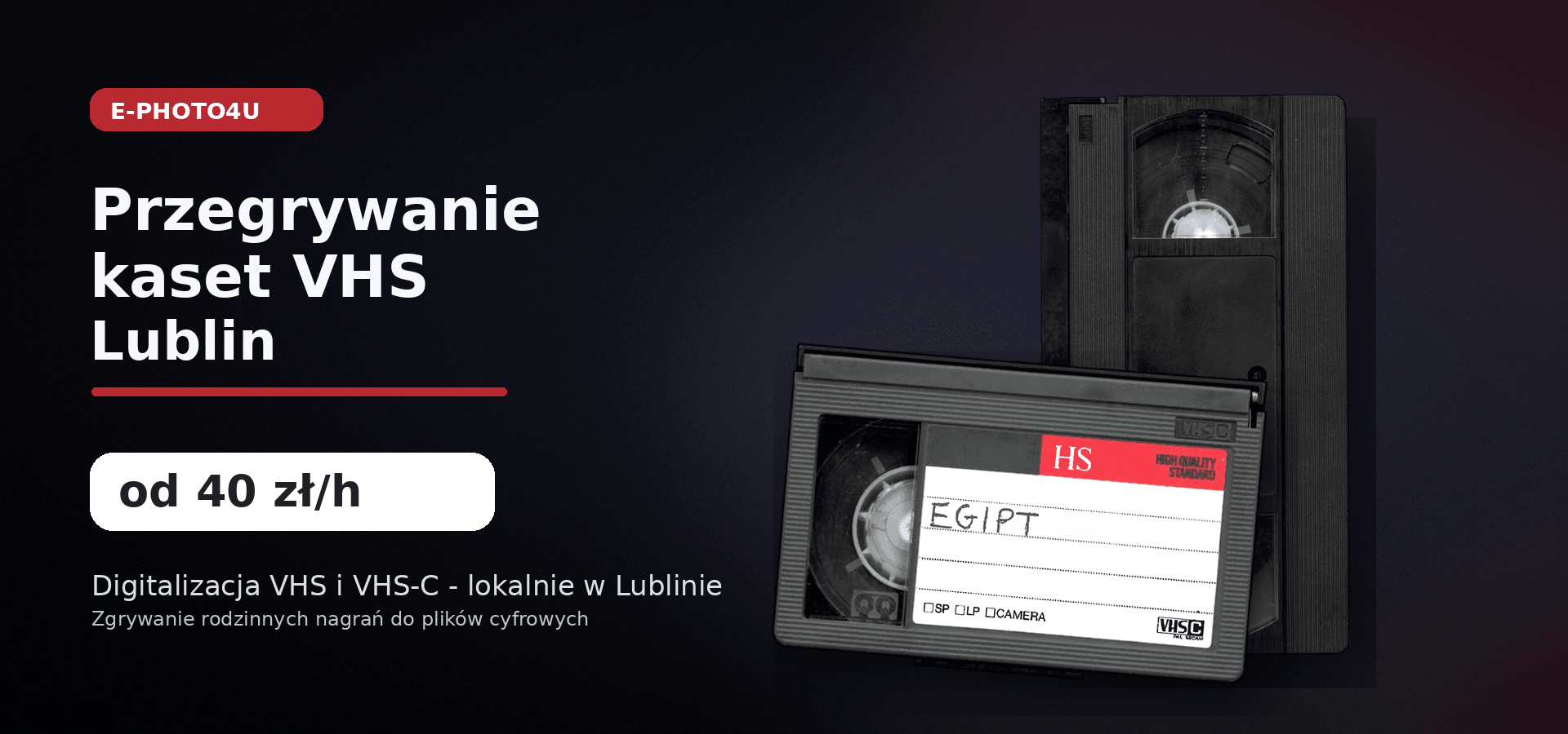 Przegrywanie kaset VHS Lublin – od 40 zł/h | E-PHOTO4U Przegrywanie kaset VHS i VHS-C w Lublinie – digitalizacja nagrań od 40 zł za godzinę w E-PHOTO4U